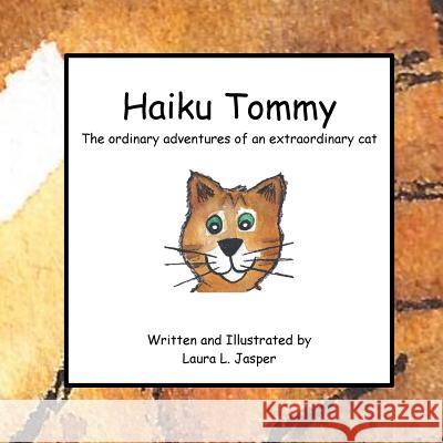 Haiku Tommy Laura Jasper 9781312888609