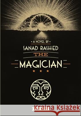 The Magician Sanad Rashed 9781312912182