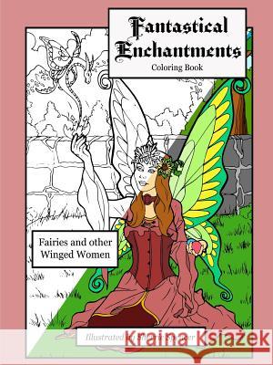 Fantastical Enchantments Sherrie Spencer 9781312940079 Lulu.com