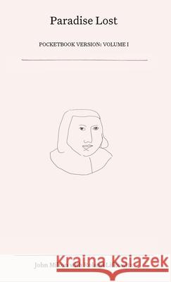 Paradise Lost John Milton Roland Lifkowitz 9781312940505 Lulu.com