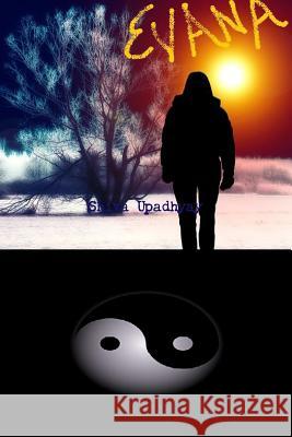 Evana Shiva Upadhyay 9781312990609 Lulu.com