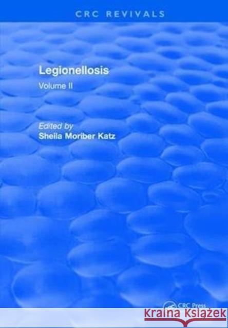 Legionellosis: Volume II Katz   9781315894881 CRC Press