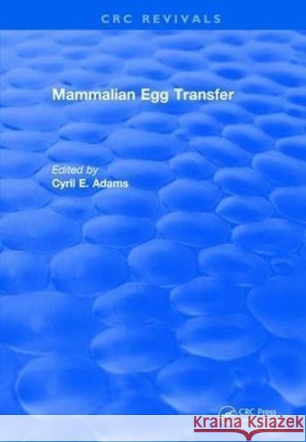 Mammalian Egg Transfer Lewis Adams 9781315895130 Taylor and Francis