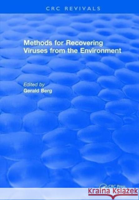 Methods for Recovering Viruses from the Environment Gerald Berg 9781315895369 Taylor and Francis