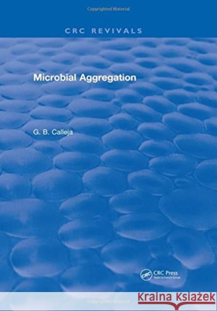 Microbial Aggregation Calleja 9781315895420