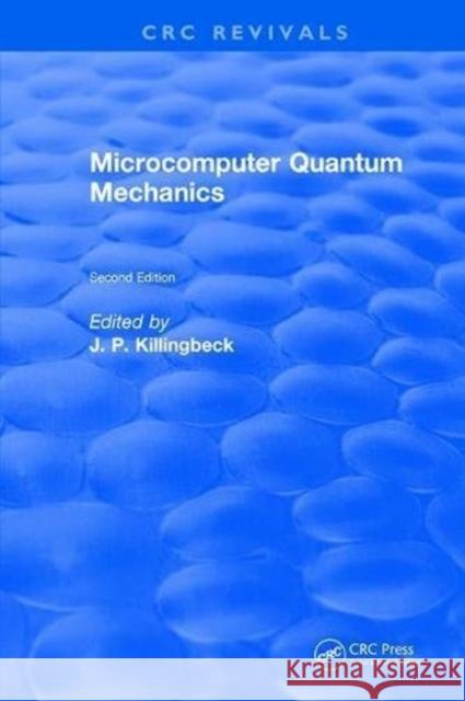 Microcomputer Quantum Mechanics  9781315895482 Taylor and Francis