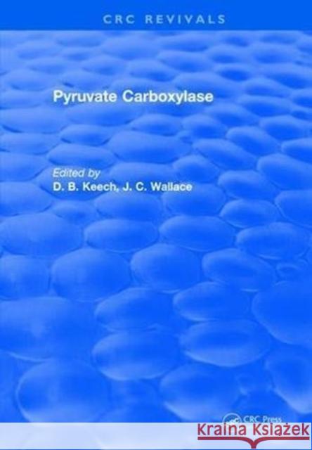 Pyruvate Carboxylase Keech 9781315897042 Taylor and Francis