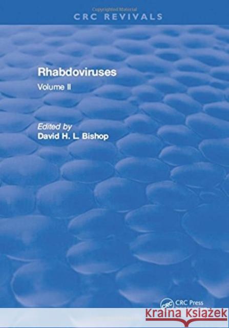 Rhabdoviruses: Volume II Bishop   9781315897295 CRC Press