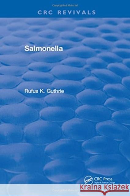 Salmonella Rufus K. Guthrie 9781315897424 Taylor and Francis