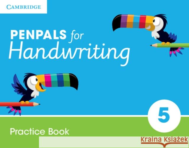Penpals for Handwriting Year 5 Practice Book Gill Budgell Kate Ruttle  9781316501504 Cambridge University Press