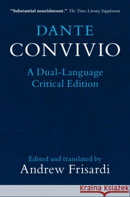 Dante: Convivio: A Dual-Language Critical Edition Alighieri, Dante 9781316505021 CAMBRIDGE GENERAL ACADEMIC