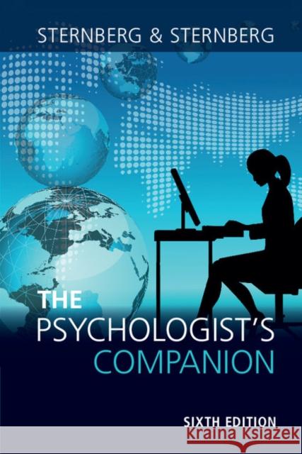 The Psychologist's Companion: A Guide to Professional Success for Students, Teachers, and Researchers Robert J., PhD Sternberg Karin Sternberg 9781316505182 Cambridge University Press