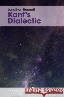 Kant's Dialectic Jonathan Bennett 9781316506073