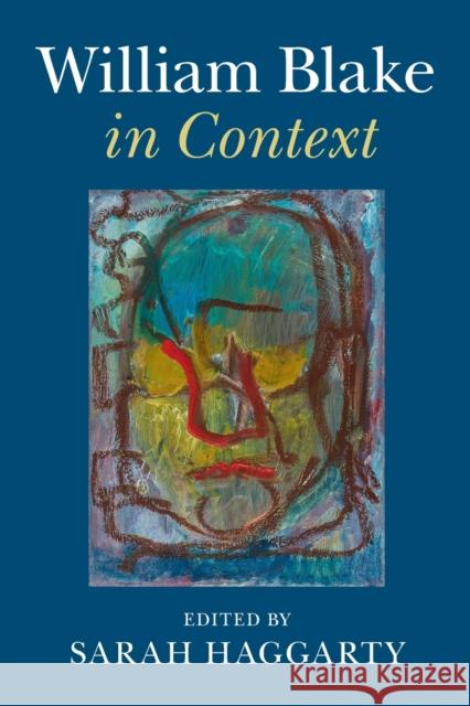 William Blake in Context Sarah Haggarty 9781316508107 Cambridge University Press