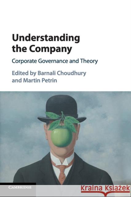 Understanding the Company: Corporate Governance and Theory Barnali Choudhury Martin Petrin 9781316509364