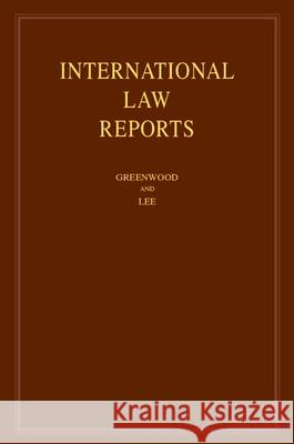 International Law Reports: Volume 196 Christopher Greenwood Karen Lee 9781316511367