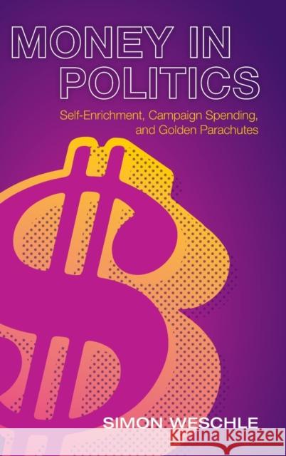 Money in Politics Weschle, Simon 9781316511848 Cambridge University Press