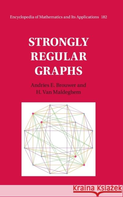 Strongly Regular Graphs H. (Universiteit Gent, Belgium) Van Maldeghem 9781316512036 Cambridge University Press