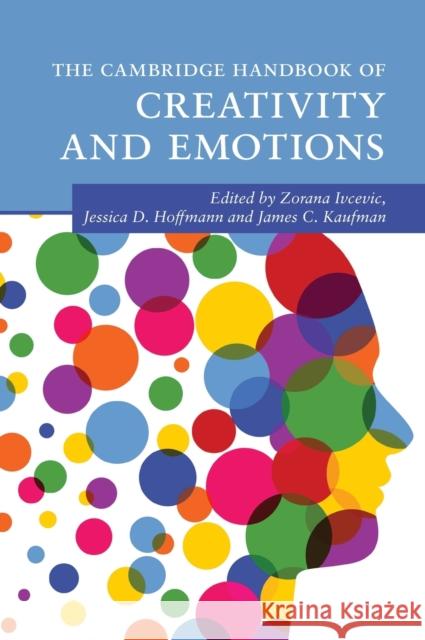 The Cambridge Handbook of Creativity and Emotions  9781316515952 Cambridge University Press