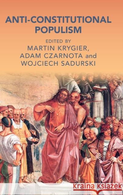 Anti-Constitutional Populism Krygier, Martin 9781316516164