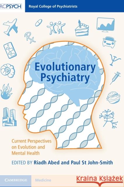 Evolutionary Psychiatry: Current Perspectives on Evolution and Mental Health RIADH ABED 9781316516560 CAMBRIDGE GENERAL ACADEMIC