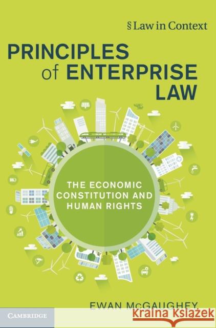 Principles of Enterprise Law Ewan McGaughey 9781316517642