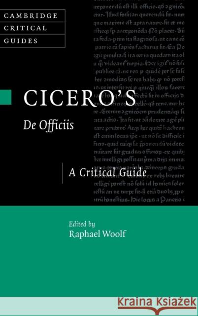 Cicero\'s \'de Officiis\': A Critical Guide Raphael Woolf 9781316518014 Cambridge University Press