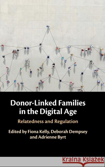 Donor-Linked Families in the Digital Age  9781316518519 Cambridge University Press