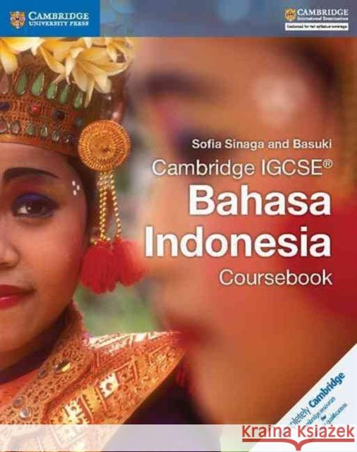 Cambridge Igcse(r) Bahasa Indonesia Coursebook Sofia Sinaga Basuki 9781316600054 Cambridge University Press