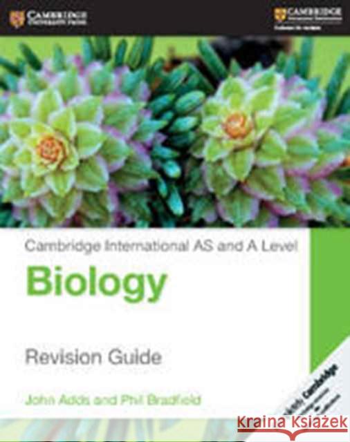 Cambridge International AS and A Level Biology Revision Guide Phil Bradfield 9781316600467 Cambridge University Press