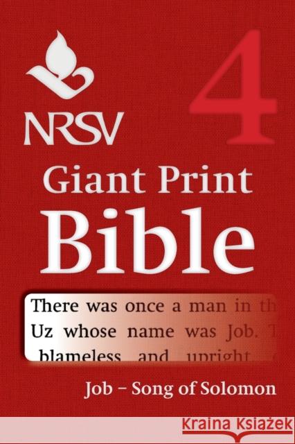 NRSV Giant Print Bible: Volume 4, Job - Song of Songs Bible 9781316602256 Cambridge University Press