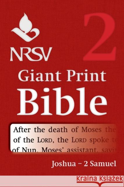 NRSV Giant Print Bible: Volume 2, Joshua - 2 Samuel Bible 9781316602294 Cambridge University Press