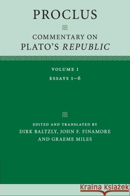 Proclus: Commentary on Plato's Republic: Volume 1 Baltzly, Dirk 9781316608302 Cambridge University Press