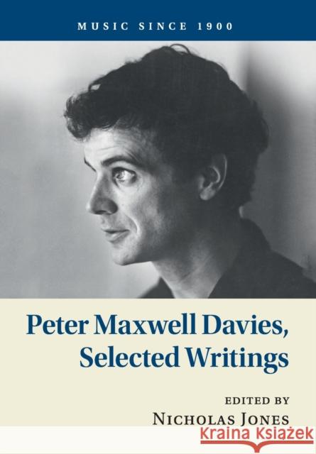 Peter Maxwell Davies, Selected Writings Peter Maxwell Davies 9781316610534