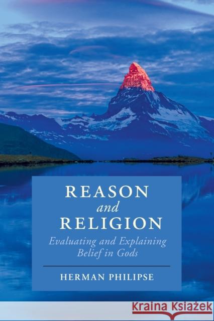 Reason and Religion Philipse, Herman 9781316614068 Cambridge University Press