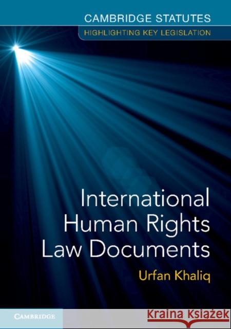 International Human Rights Law Documents Urfan Khaliq 9781316614792