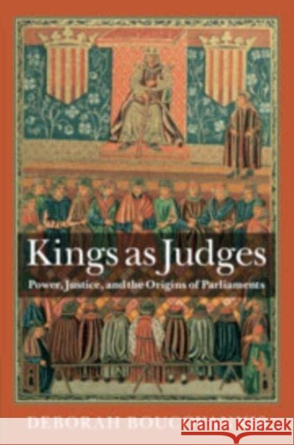 Kings as Judges Deborah (George Washington University, Washington DC) Boucoyannis 9781316614969 Cambridge University Press