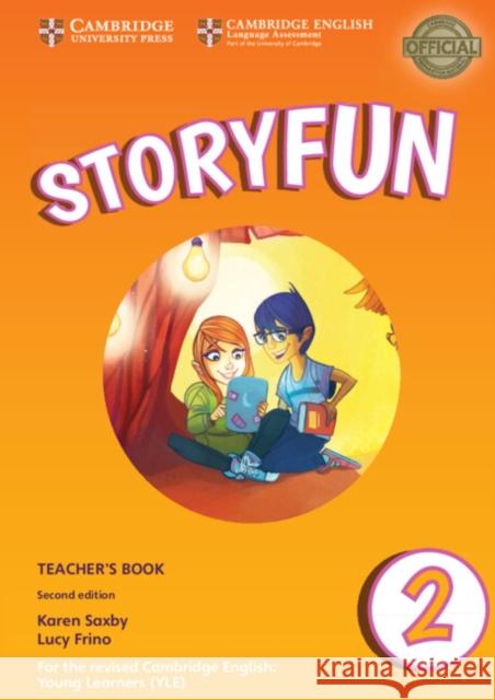 Storyfun for Starters Level 2 Teacher's Book with Audio Saxby Karen Frino Lucy 9781316617090 Cambridge University Press