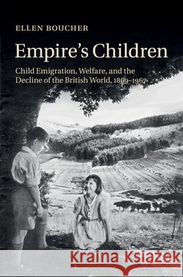 Empire's Children Ellen Boucher 9781316620304