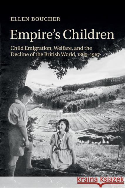 Empire's Children Ellen Boucher 9781316620304 Cambridge University Press