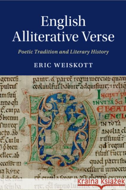 English Alliterative Verse: Poetic Tradition and Literary History Weiskott, Eric 9781316620700 Cambridge University Press