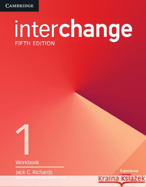 Interchange Level 1 Workbook Jack C. Richards Jonathan Hull Susan Proctor 9781316622476 Cambridge University Press