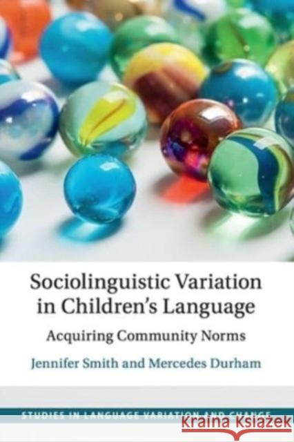 Sociolinguistic Variation in Children's Language Mercedes (Cardiff University) Durham 9781316624289 Cambridge University Press