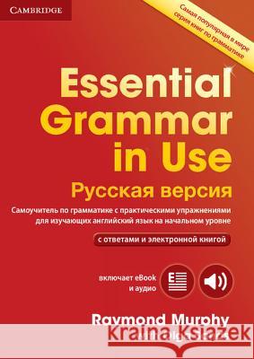Essential Grammar in Use Book with Answers and Interactive eBook Russian Edition Ray Murphy Olga Sands  9781316629963 Cambridge University Press