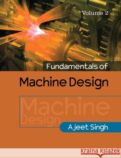 Fundamentals of Machine Design: Volume 2  9781316630419 