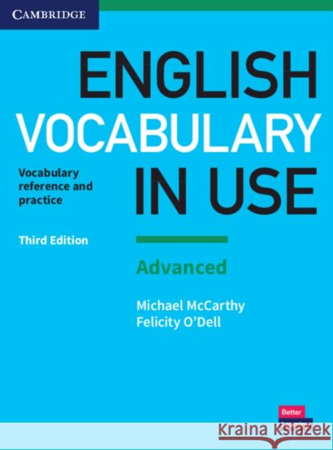 English Vocabulary in Use: Advanced Book with Answers: Vocabulary Reference and Practice McCarthy, Michael|||O'Dell, Felicity 9781316631171