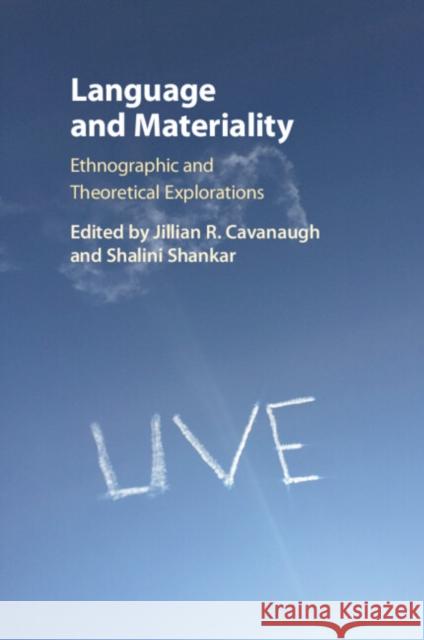 Language and Materiality  9781316632390 Cambridge University Press
