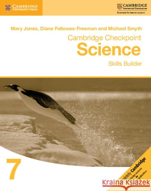 Cambridge Checkpoint Science Skills Builder Workbook 7 Mary Jones, Diane Fellowes-Freeman, Michael Smyth 9781316637180