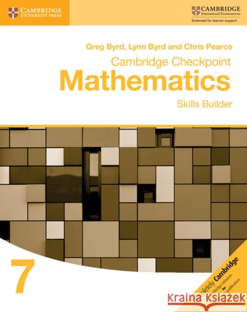 Cambridge Checkpoint Mathematics Skills Builder Workbook 7 Byrd Greg Byrd Lynn Pearce Chris 9781316637371 Cambridge University Press