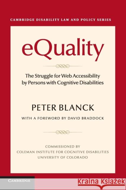 Equality: The Struggle for Web Accessibility by Persons with Cognitive Disabilities Blanck, Peter 9781316638132